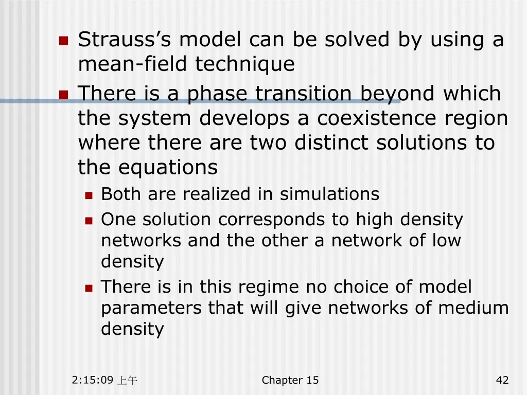 strauss s model can be solved by using a mean