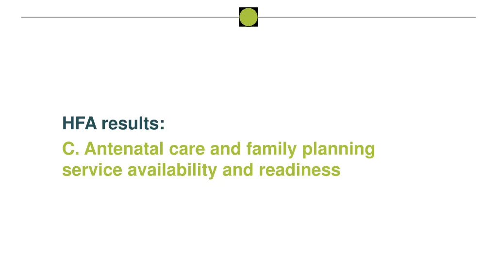 hfa results c antenatal care and family planning