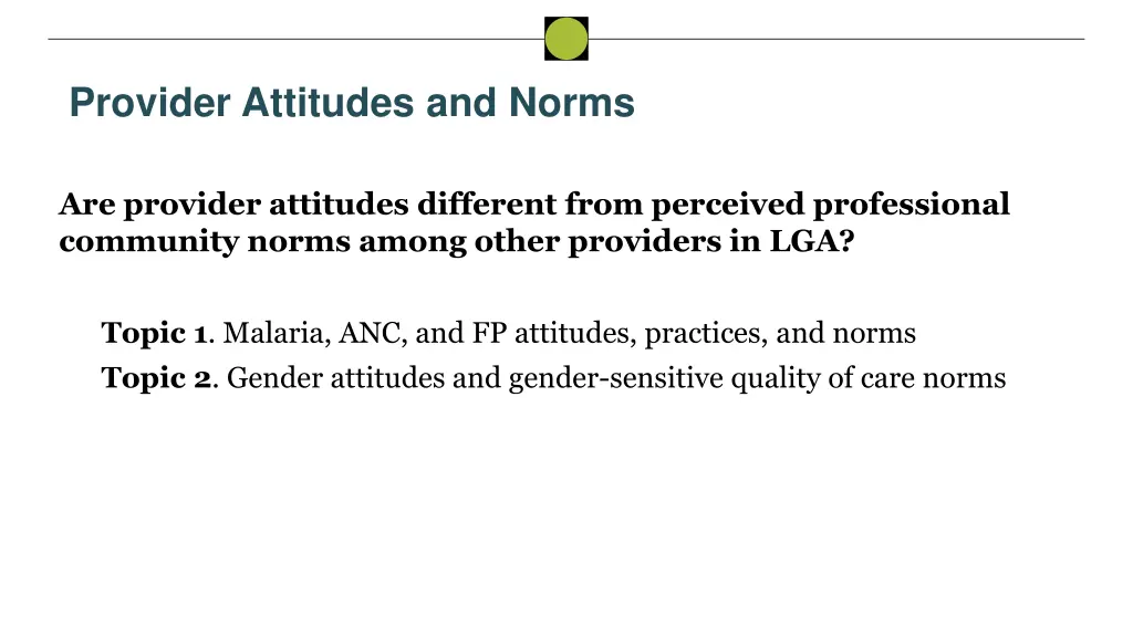 provider attitudes and norms