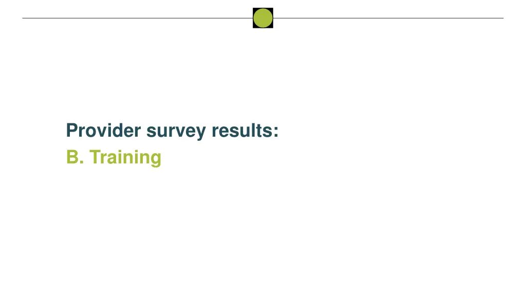 provider survey results b training