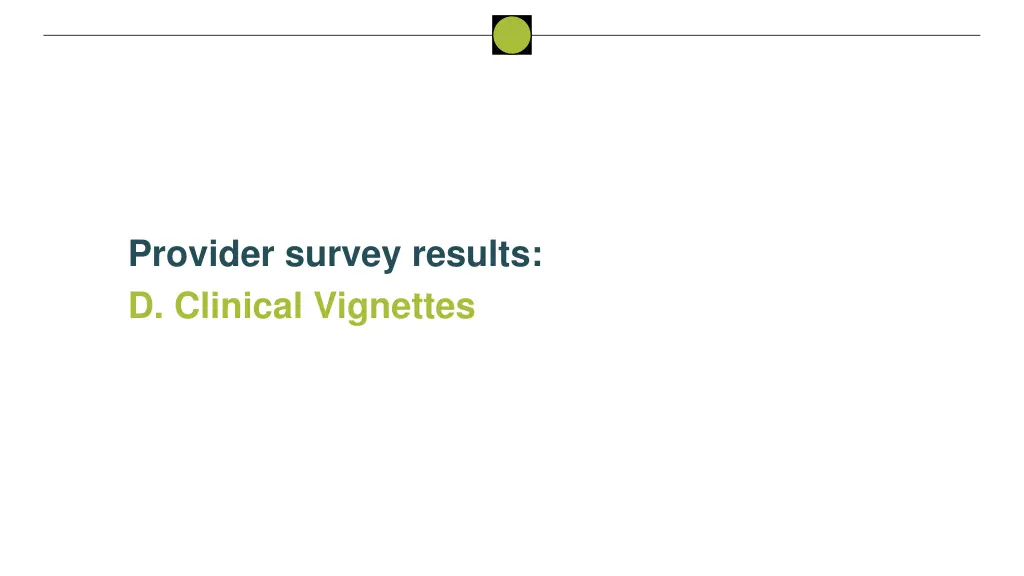 provider survey results d clinical vignettes