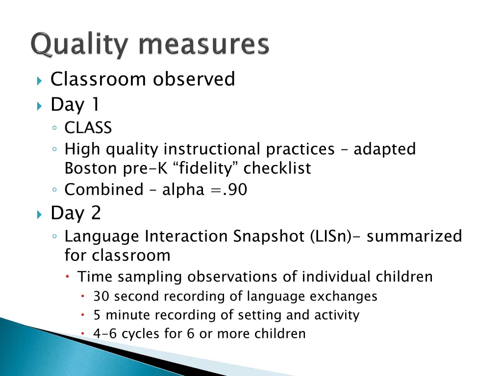 classroom observed day 1 class high quality