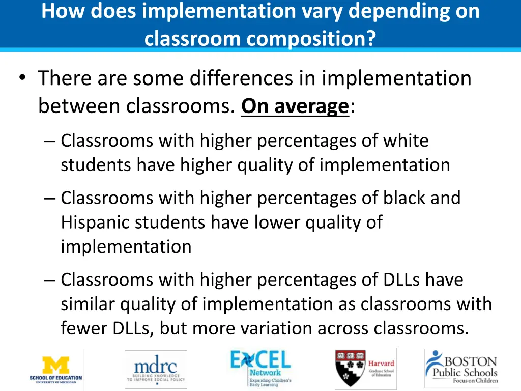 how does implementation vary depending