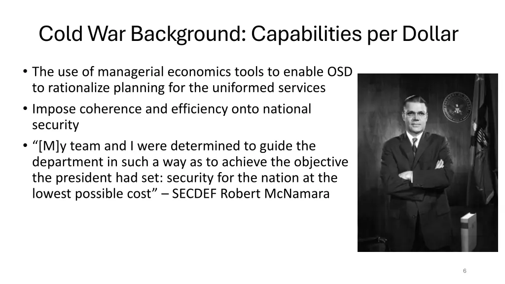 cold war background capabilities per dollar