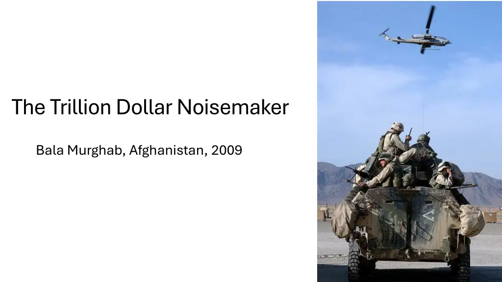the trillion dollar noisemaker