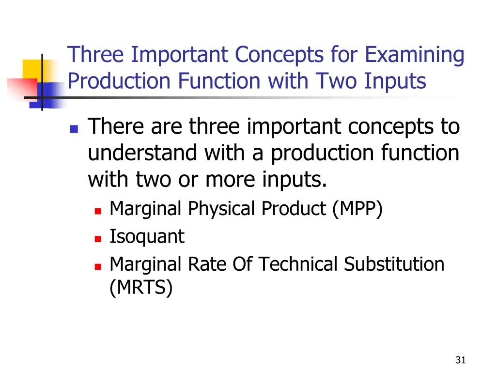 three important concepts for examining production