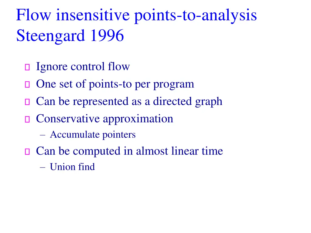 flow insensitive points to analysis steengard 1996
