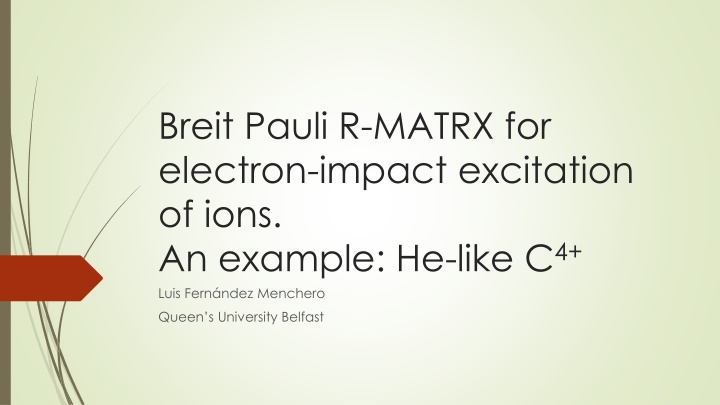 breit pauli r matrx for electron impact