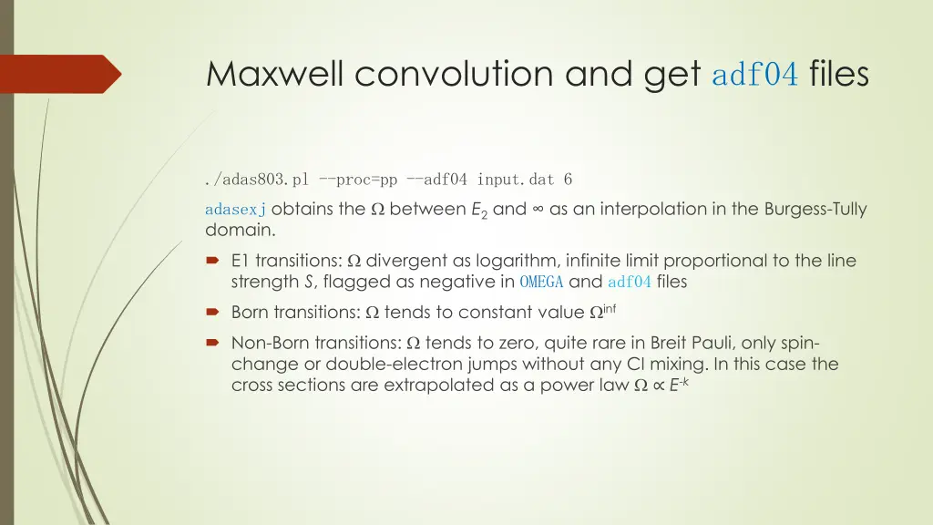maxwell convolution and get adf04 files
