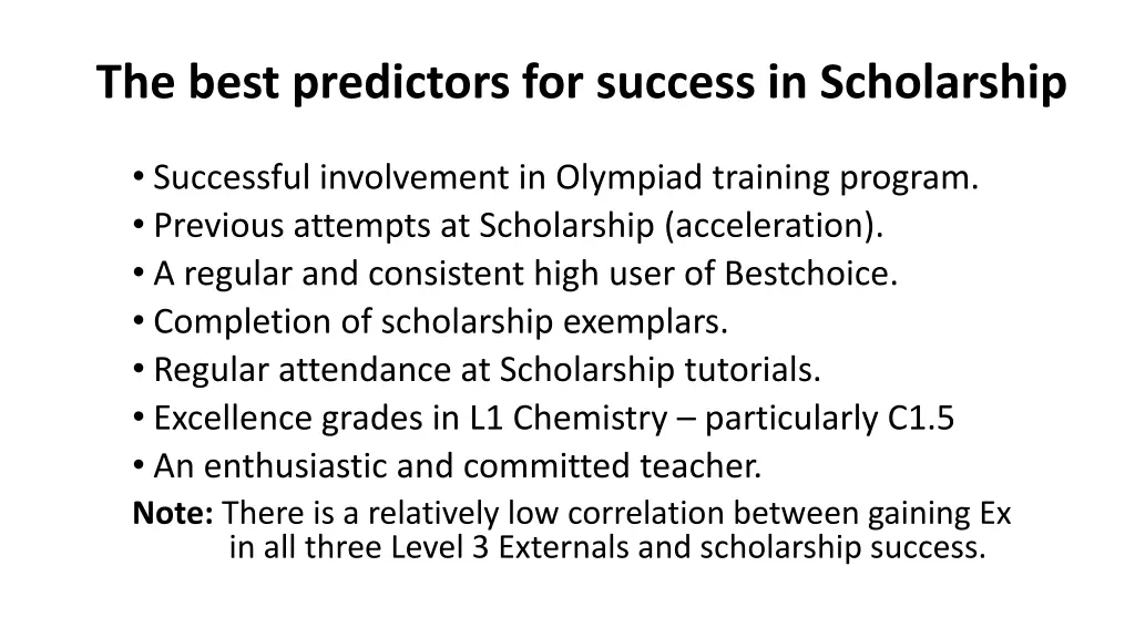 the best predictors for success in scholarship