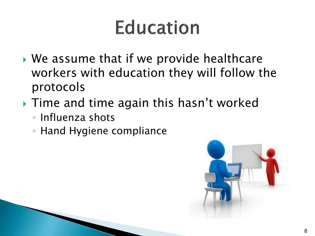 we assume that if we provide healthcare workers