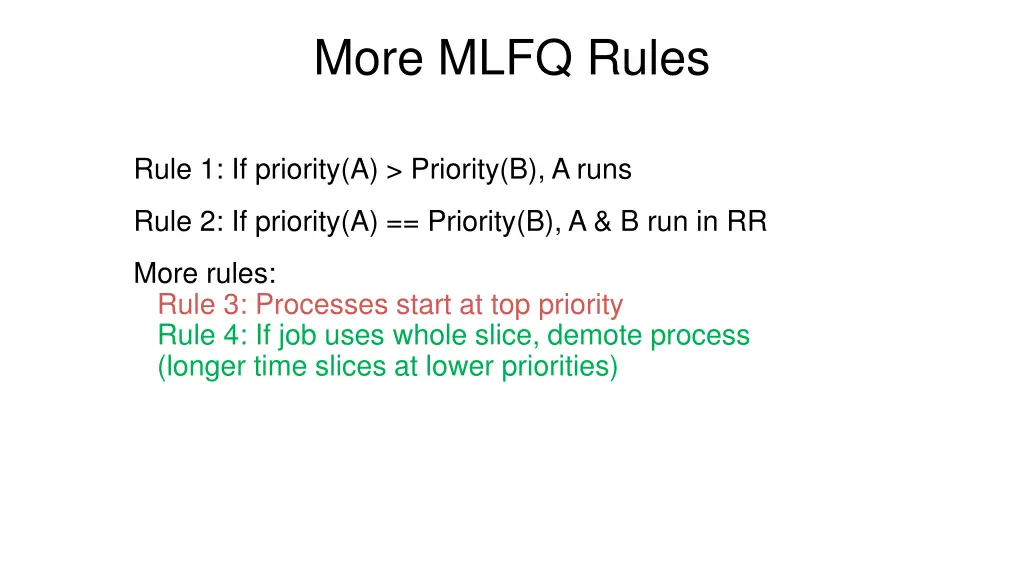 more mlfq rules