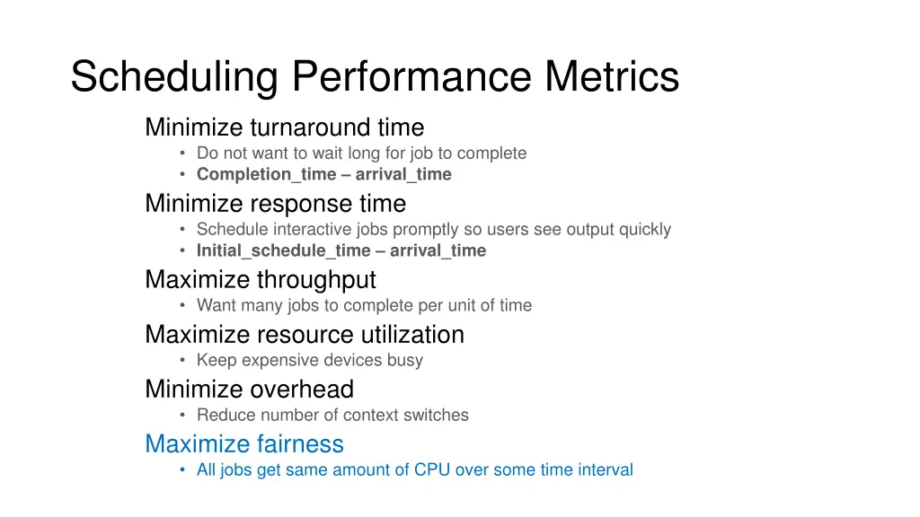 scheduling performance metrics minimize