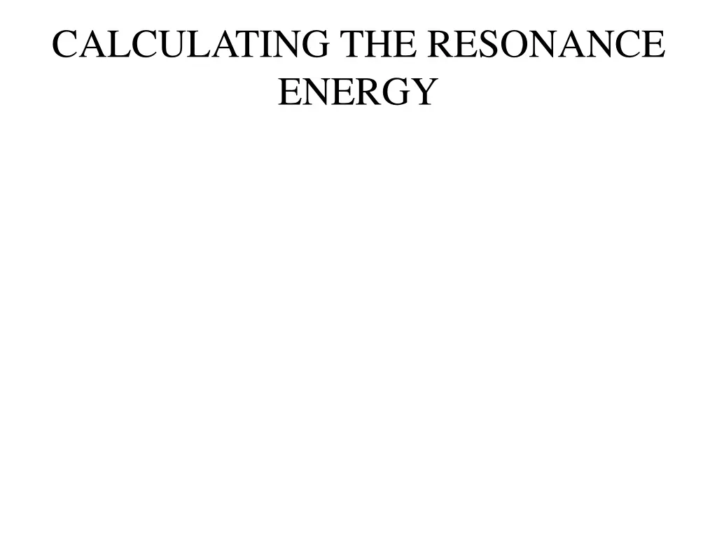 calculating the resonance energy
