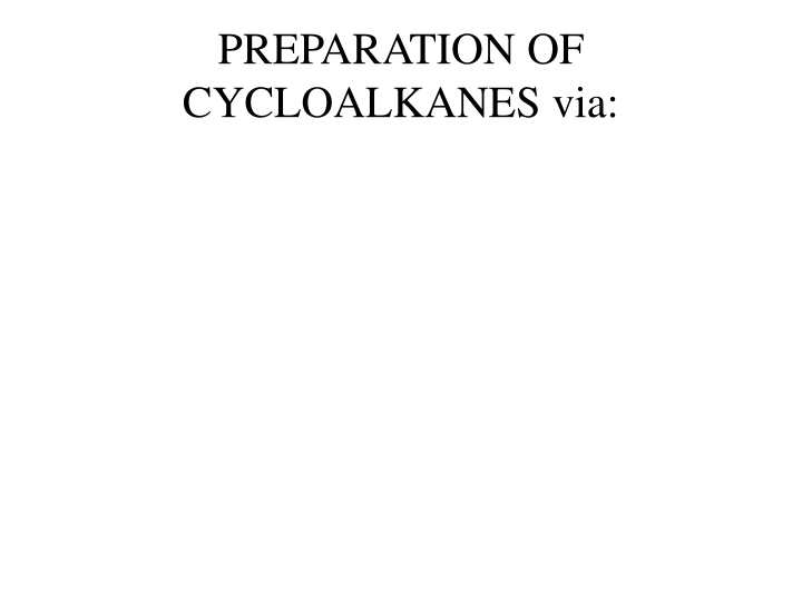 preparation of cycloalkanes via