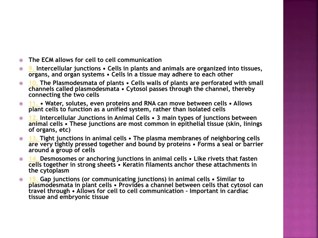 the ecm allows for cell to cell communication