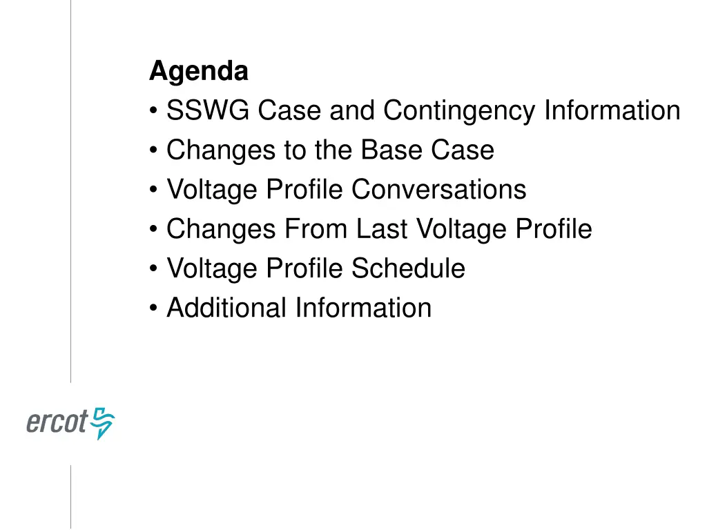 agenda sswg case and contingency information