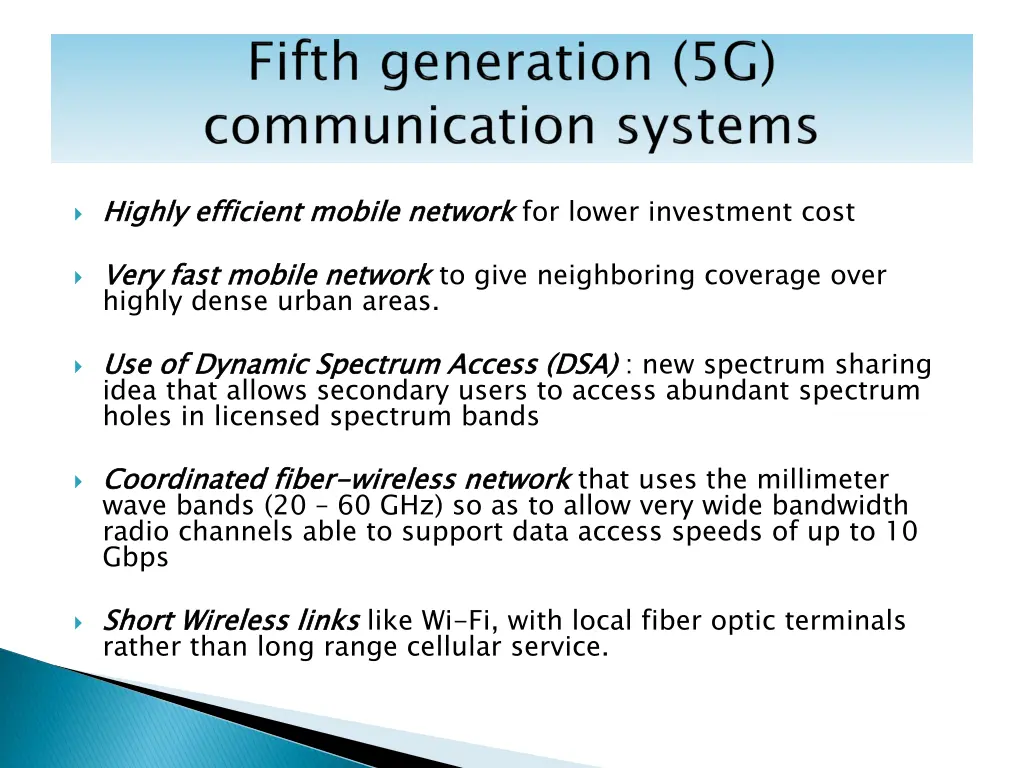 highly efficient mobile network very highly dense