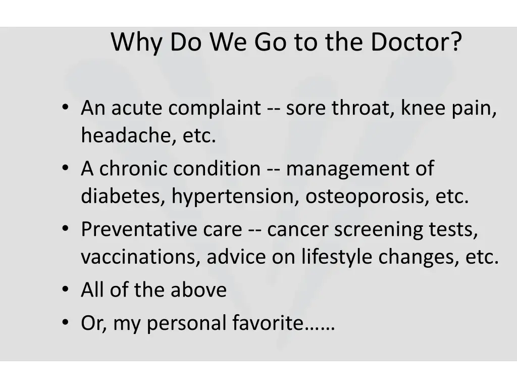 why do we go to the doctor