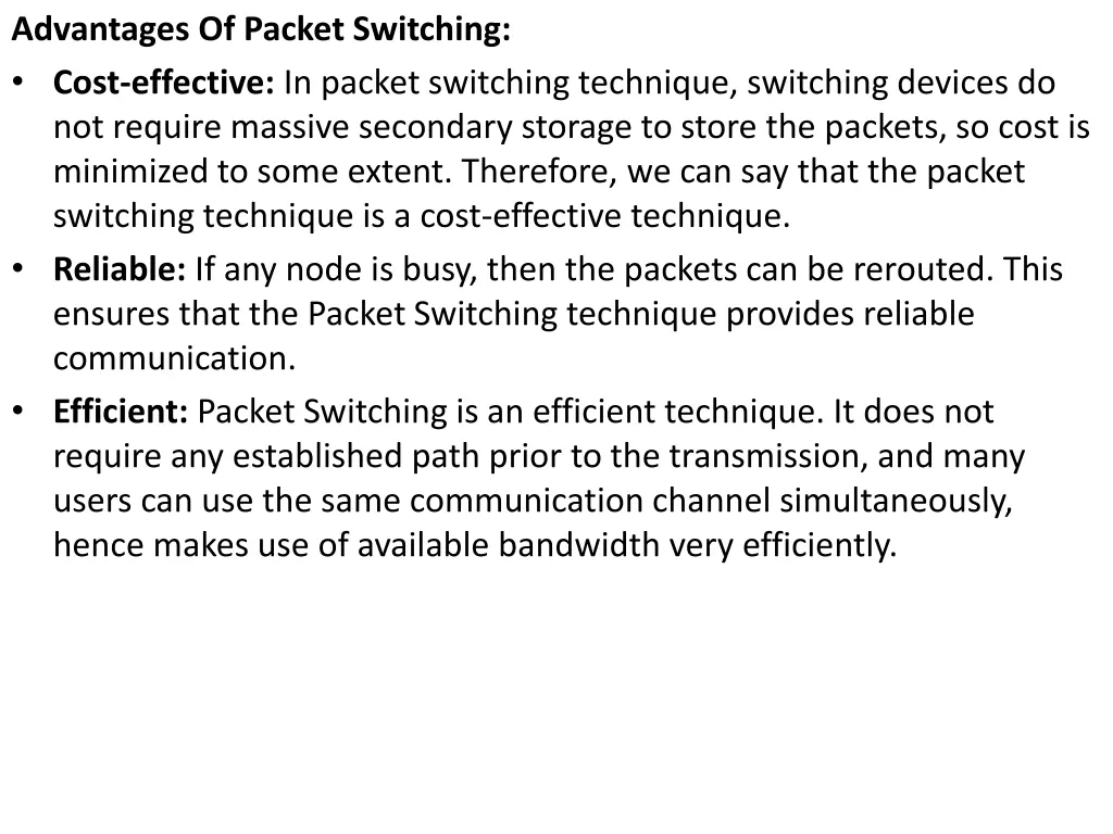 advantages of packet switching cost effective