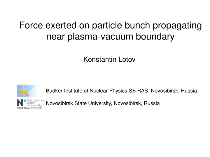 force exerted on particle bunch propagating near