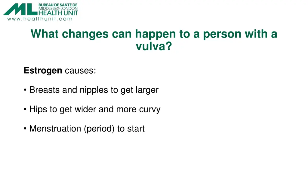 what changes can happen to a person with a vulva
