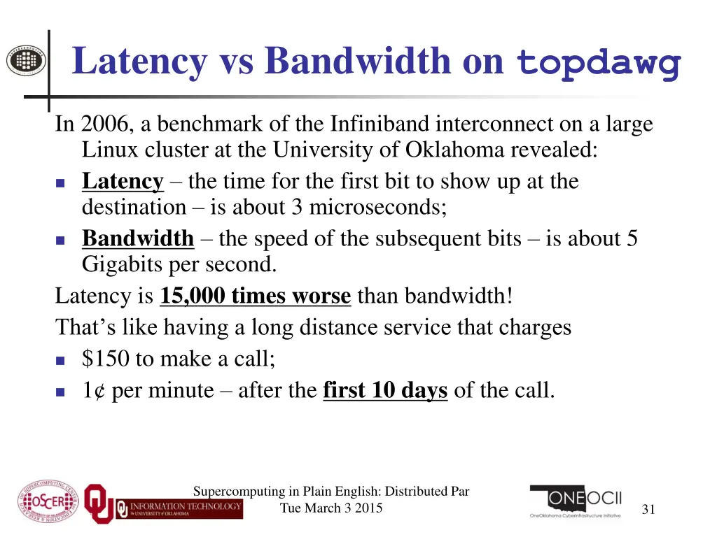 latency vs bandwidth on topdawg 1
