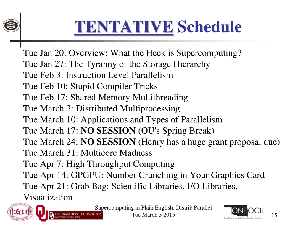 tentative schedule