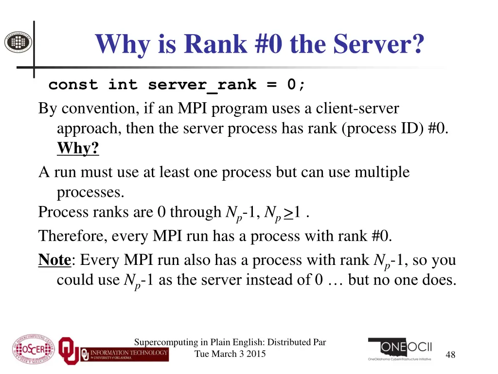why is rank 0 the server