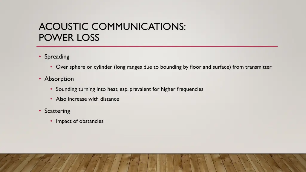 acoustic communications power loss