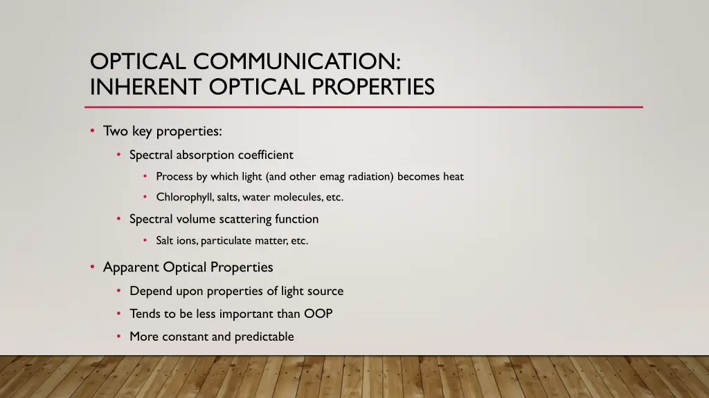 optical communication inherent optical properties