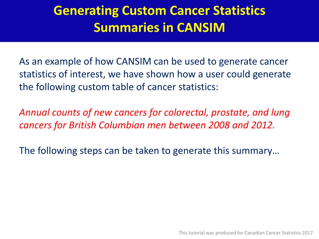 generating custom cancer statistics summaries