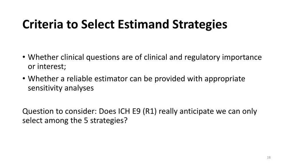 criteria to select estimand strategies