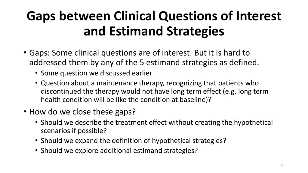 gaps between clinical questions of interest