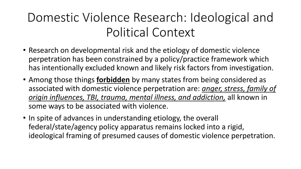 domestic violence research ideological