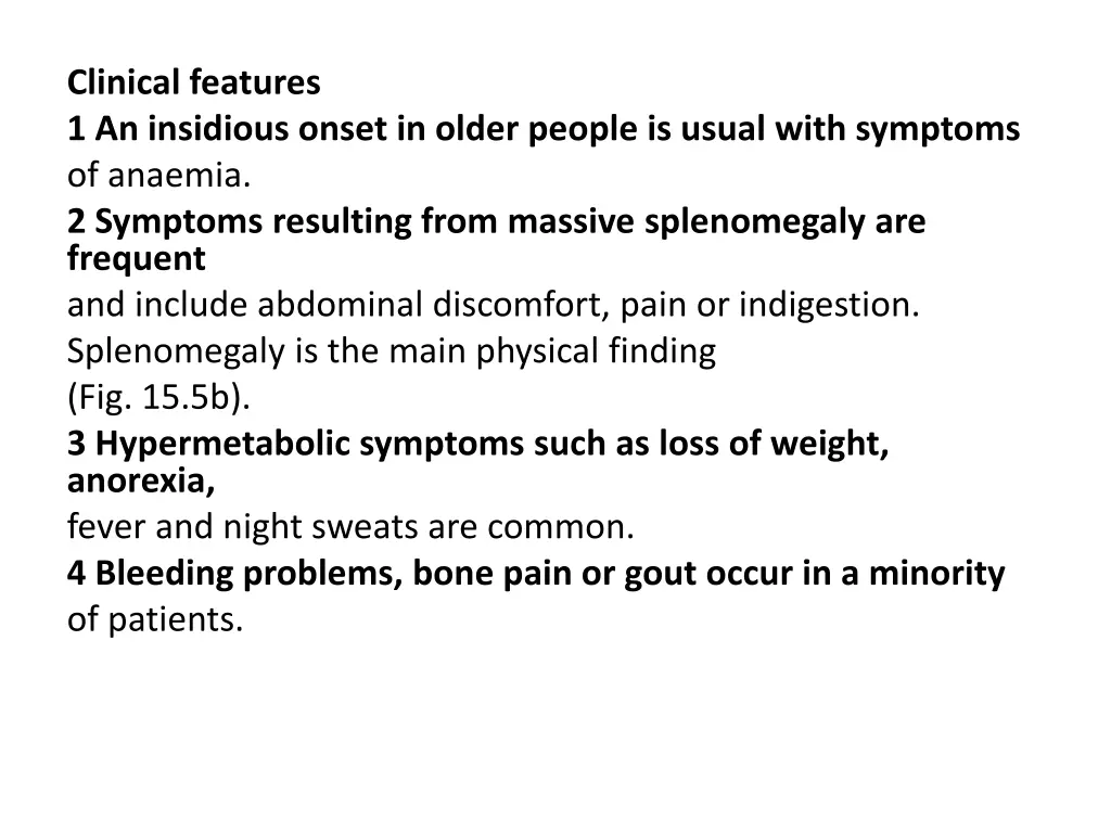 clinical features 1 an insidious onset in older