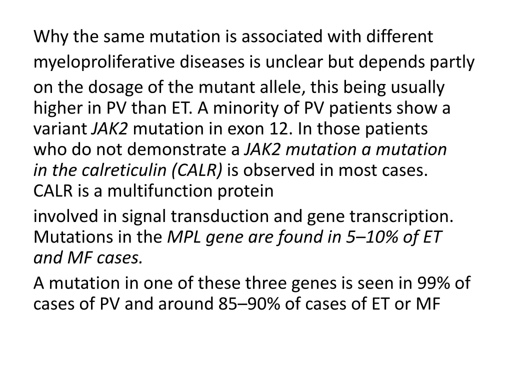 why the same mutation is associated with