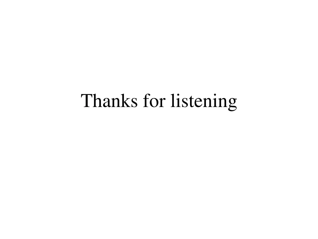 thanks for listening