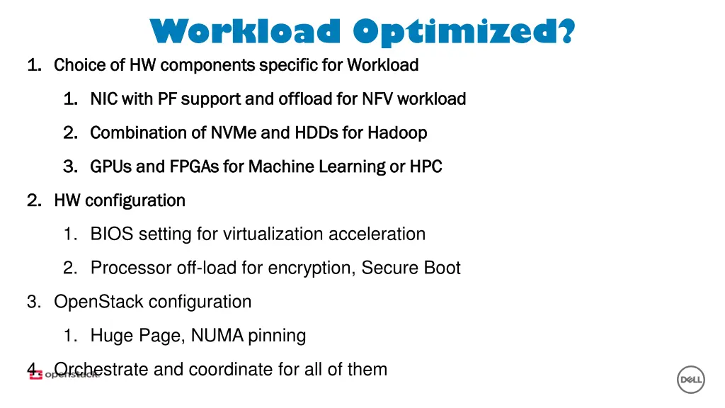 workload optimized 1 1 choice of hw components