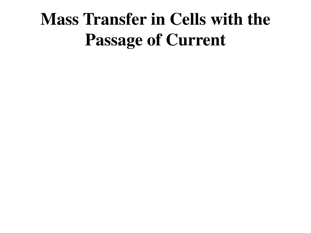 mass transfer in cells with the passage of current