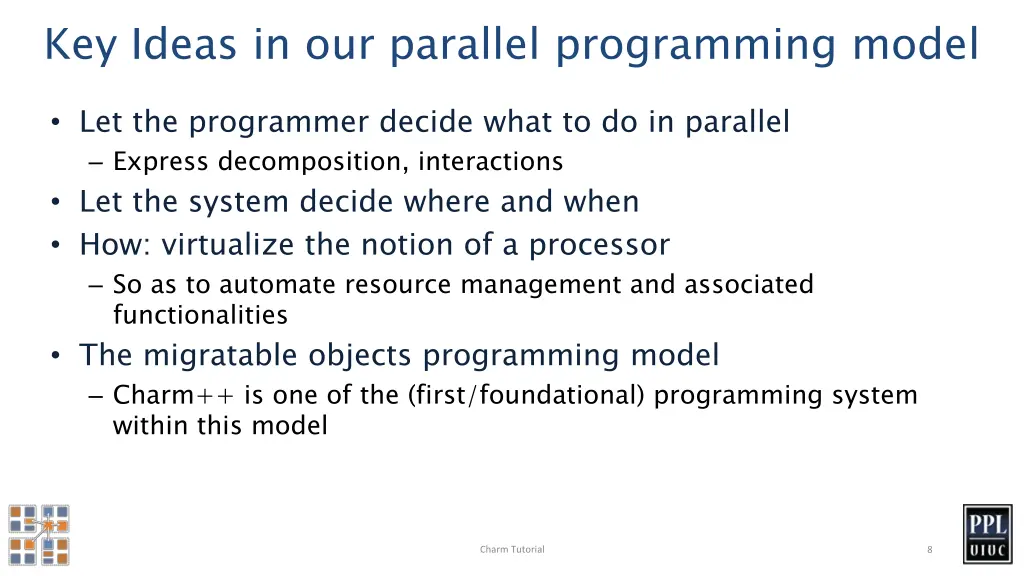 key ideas in our parallel programming model