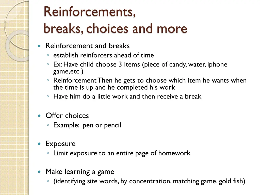 reinforcements breaks choices and more