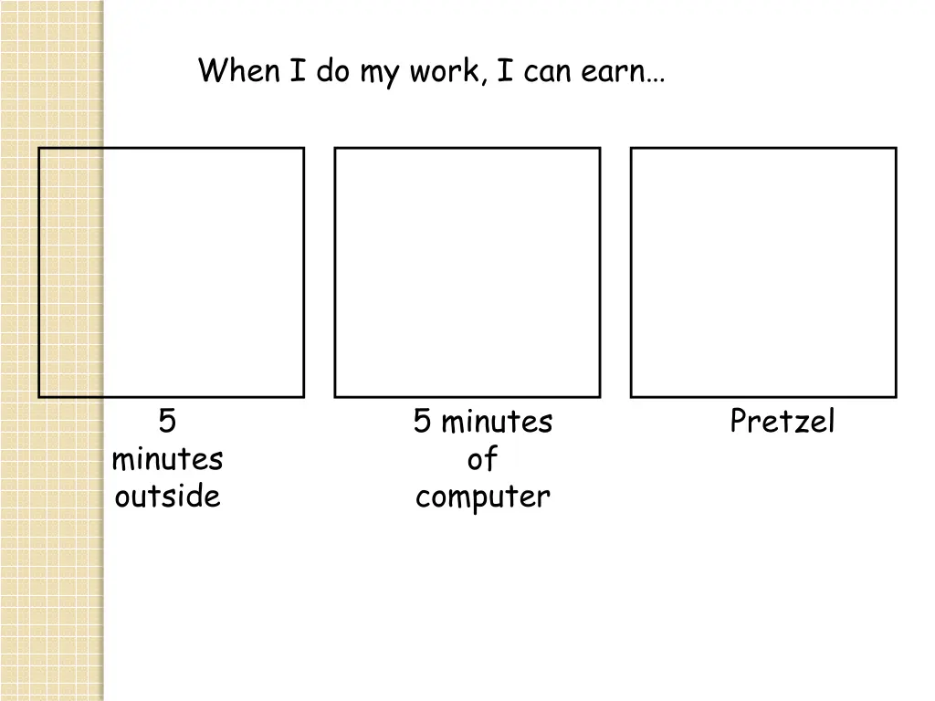 when i do my work i can earn