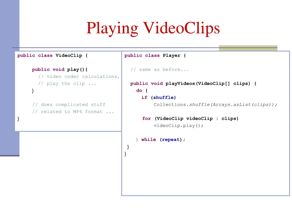 playing videoclips