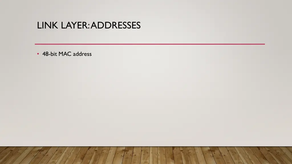 link layer addresses