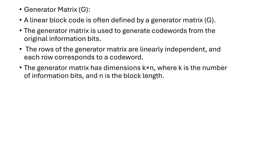 generator matrix g a linear block code is often