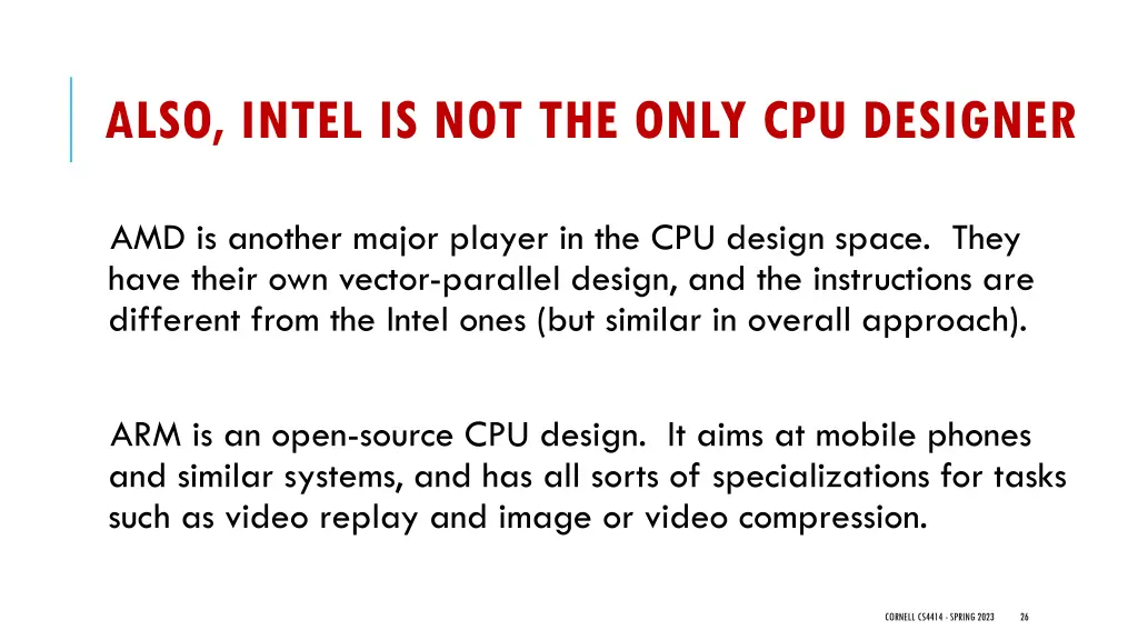 also intel is not the only cpu designer