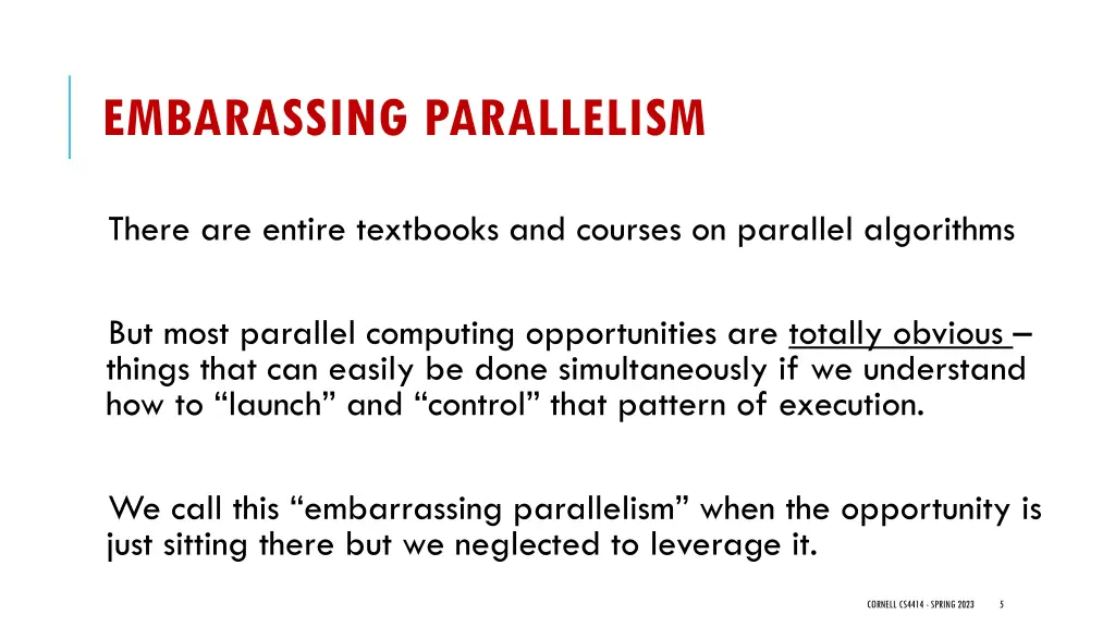 embarassing parallelism