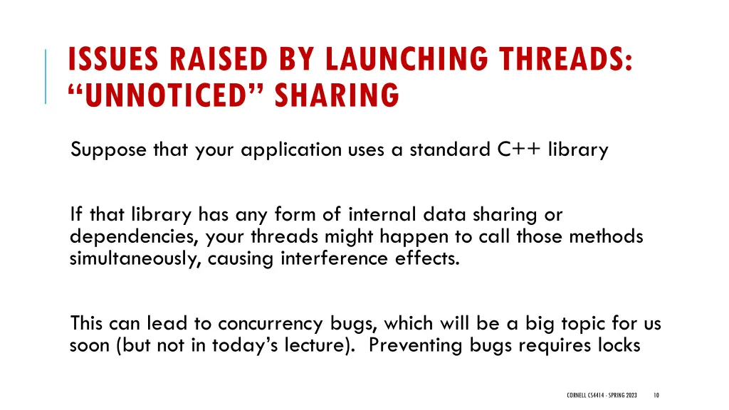 issues raised by launching threads unnoticed 1