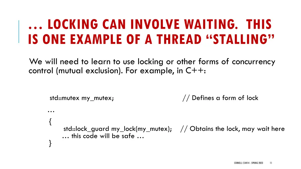 locking can involve waiting this is one example